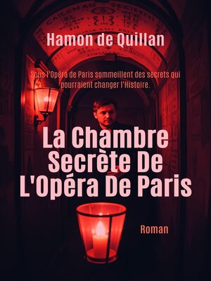 cover image of La Chambre Secrète De L'Opéra De Paris